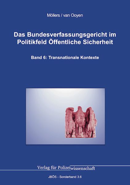 Das Bundesverfassungsgericht im Politikfeld Öffentliche Sicherheit