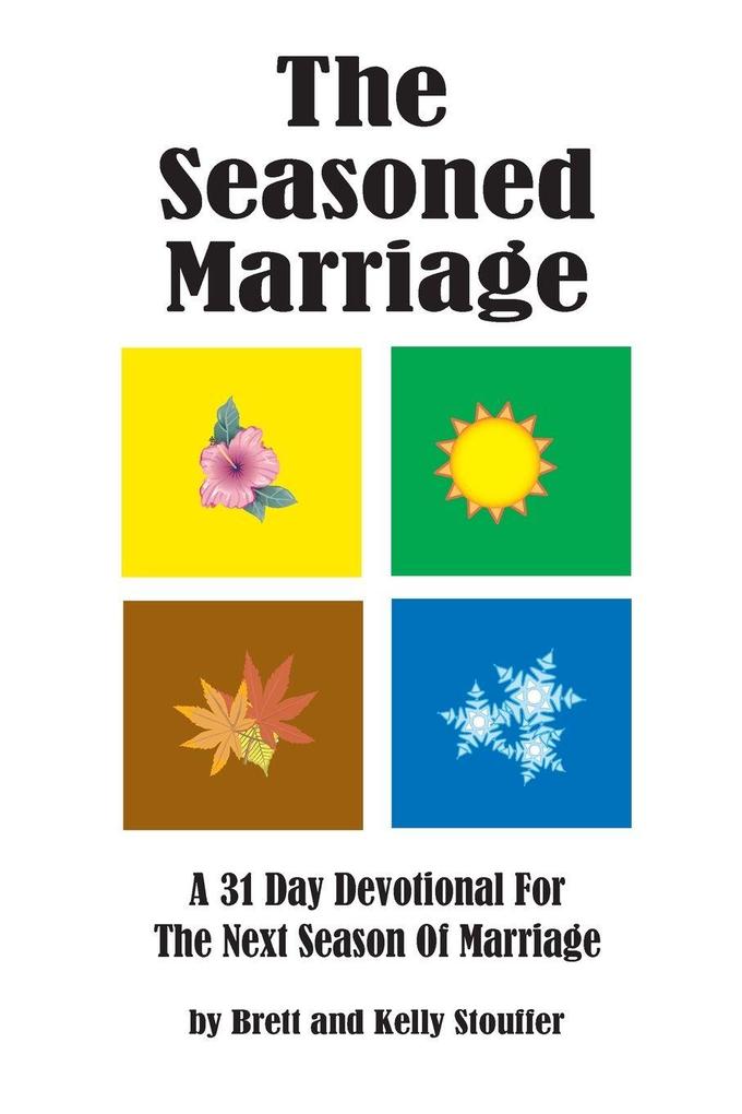 The Seasoned Marriage