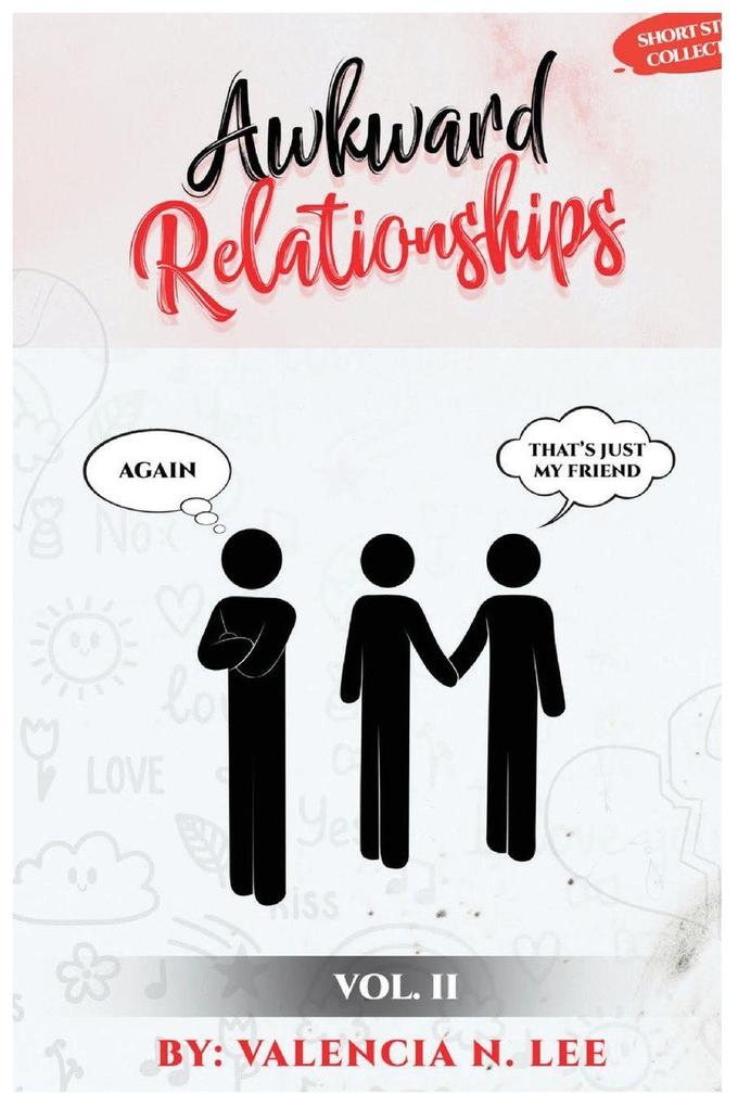 Awkward Relationships Short Story Collection Vol. II
