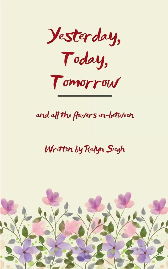 Yesterday Today Tomorrow