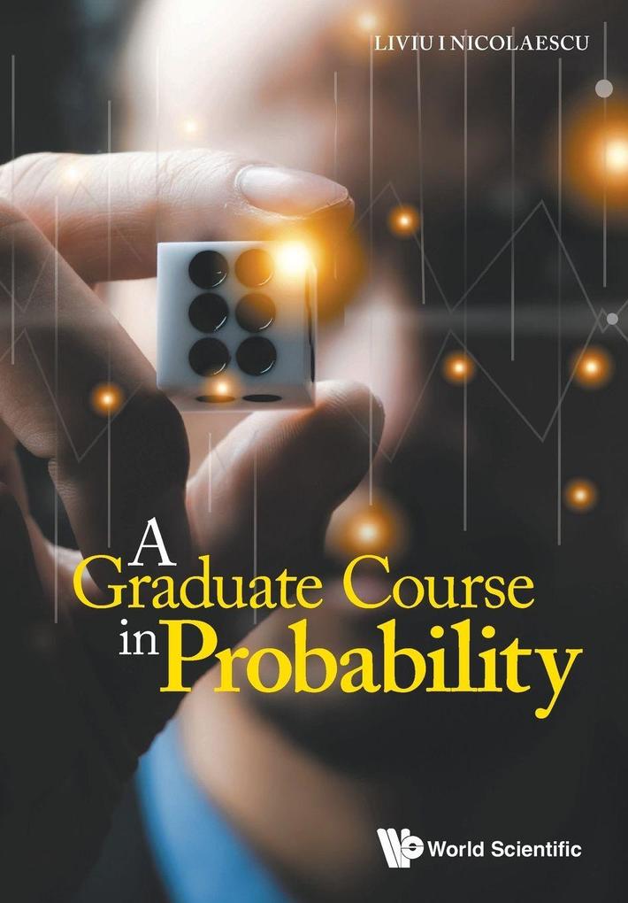 A Graduate Course in Probability