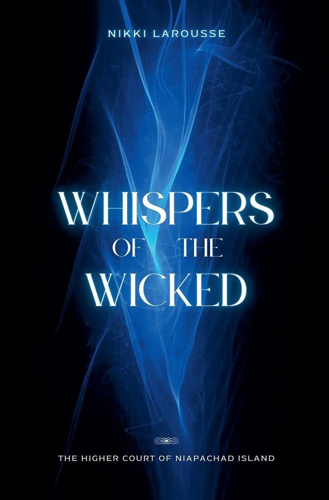 Whispers of the Wicked