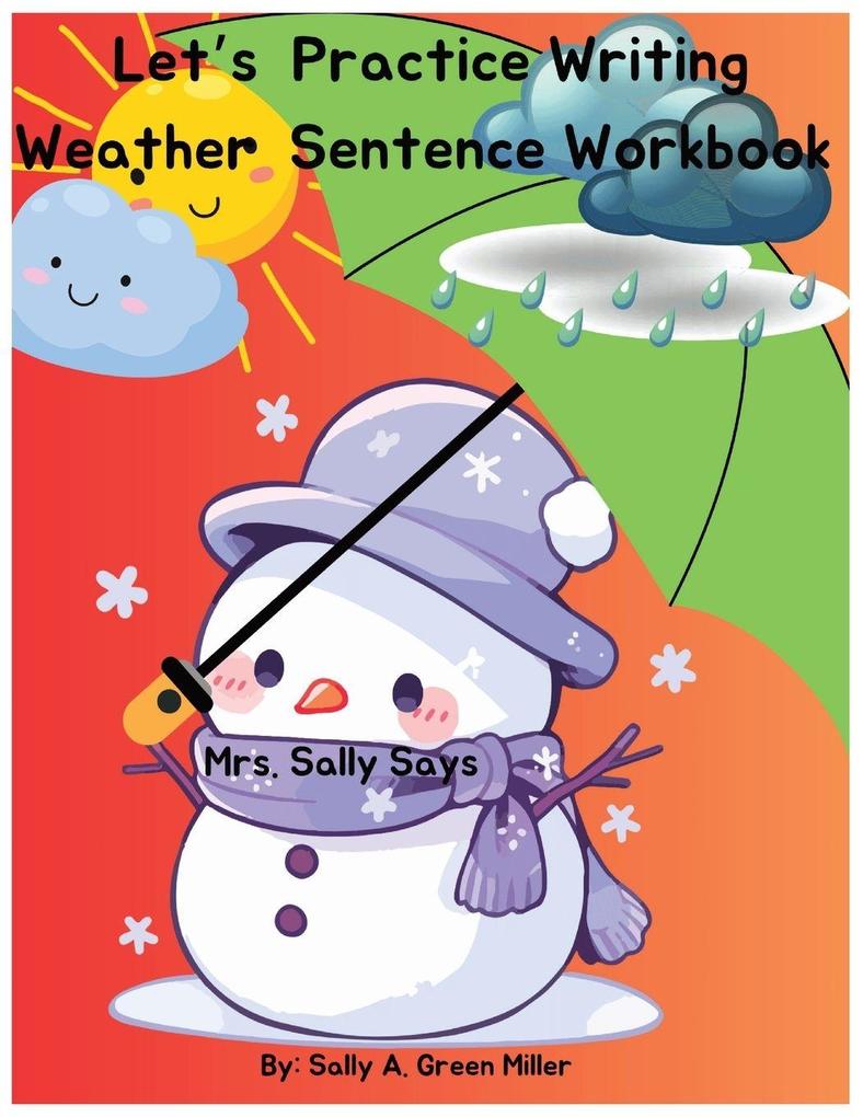 Let's Practice Writing Weather Sentence Workbook