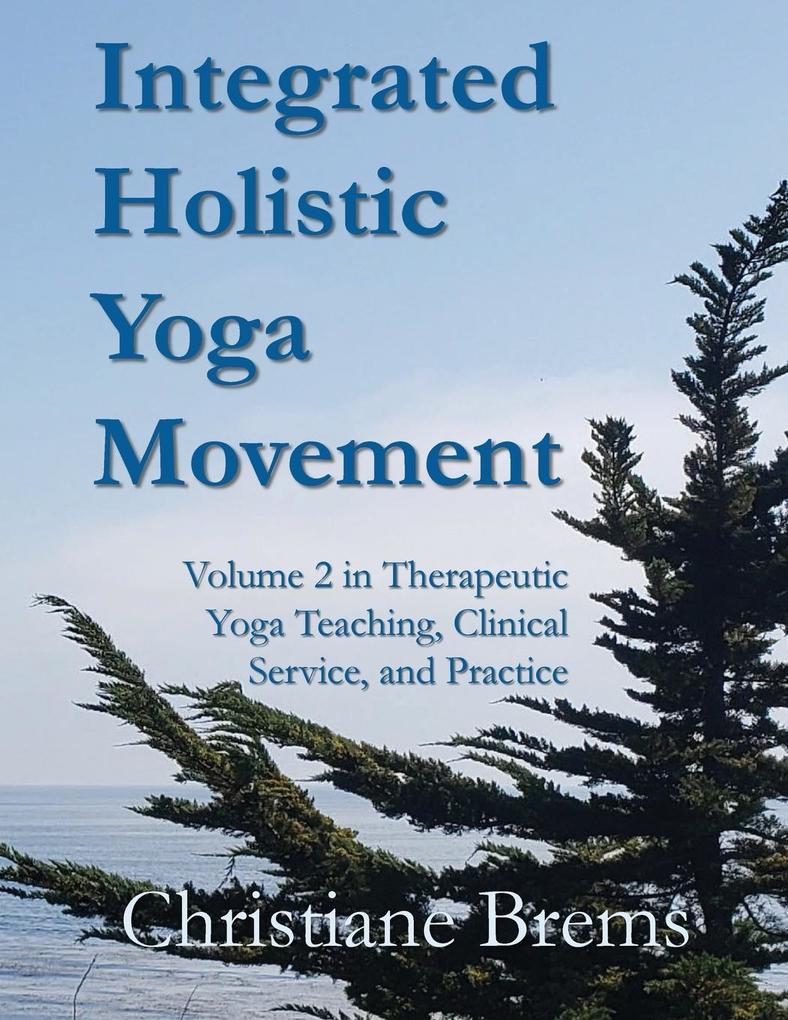 Integrated Holistic Yoga Movement