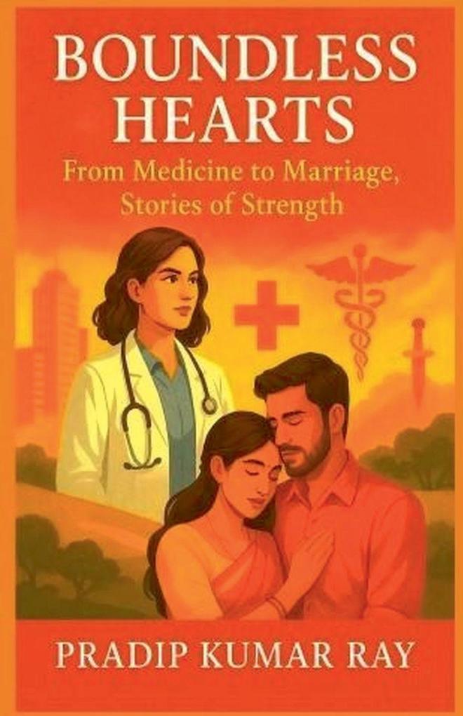 Boundless Hearts (From Medicine to Marriage Stories of Strength)
