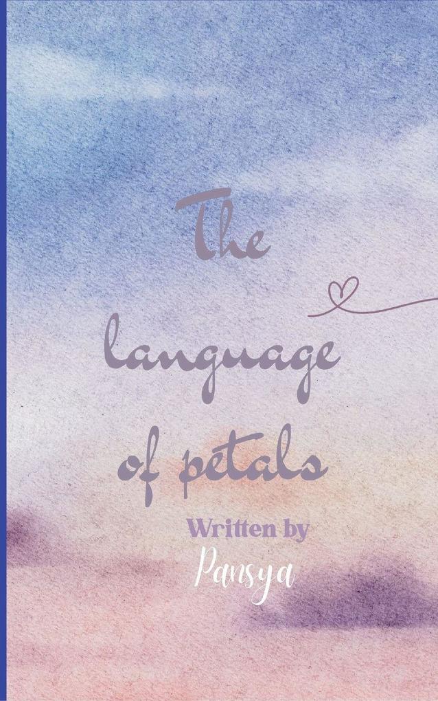 The Language of Petals