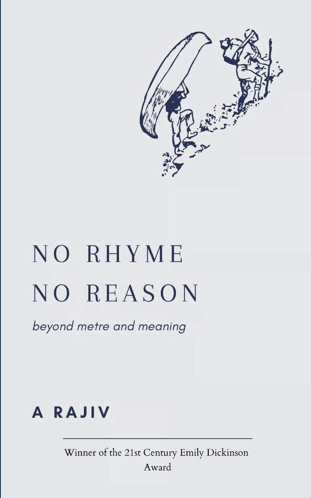 No Rhyme No Reason