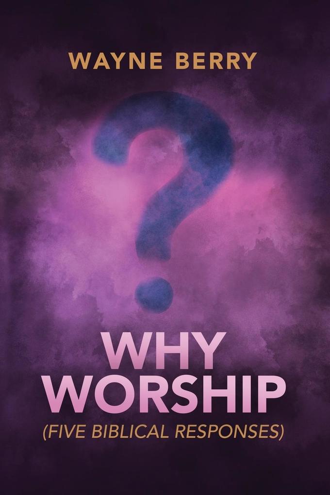 Why Worship