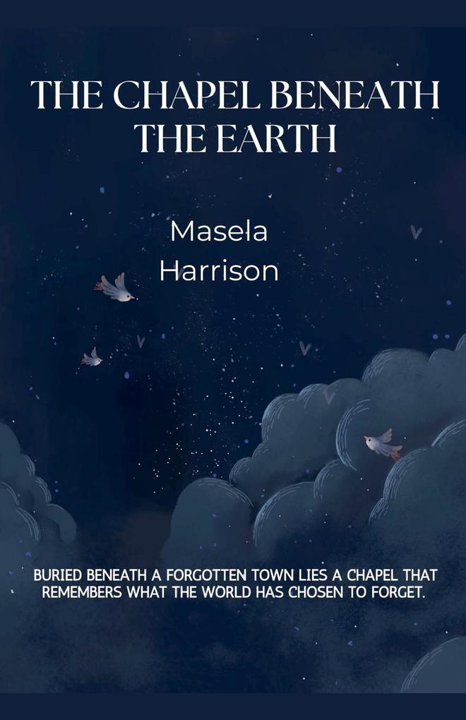 The Chapel Beneath the Earth