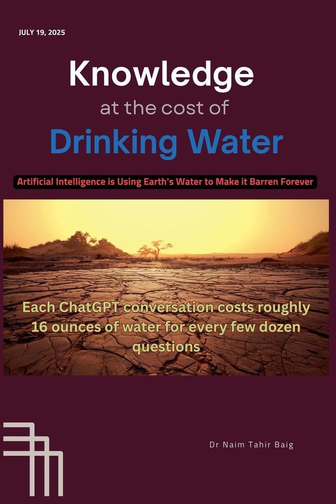 Knowledge at the Cost of Drinking Water