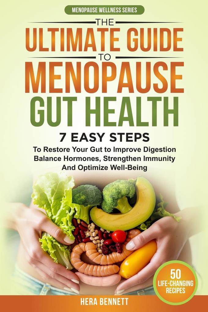 The Ultimate Guide to Menopause Gut Health