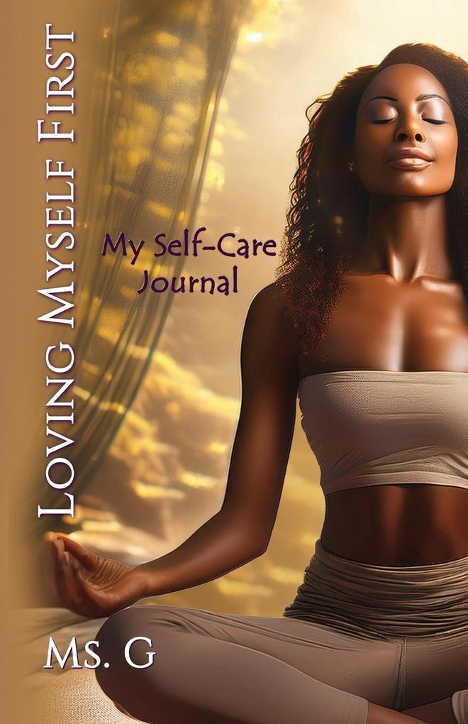 Loving Myself First