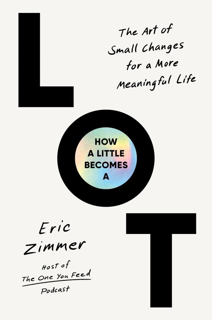 How a Little Becomes a Lot