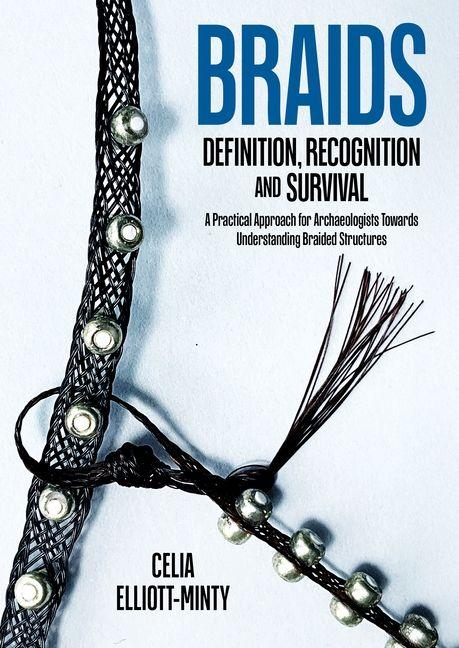 Braids: Definition Recognition and Survival