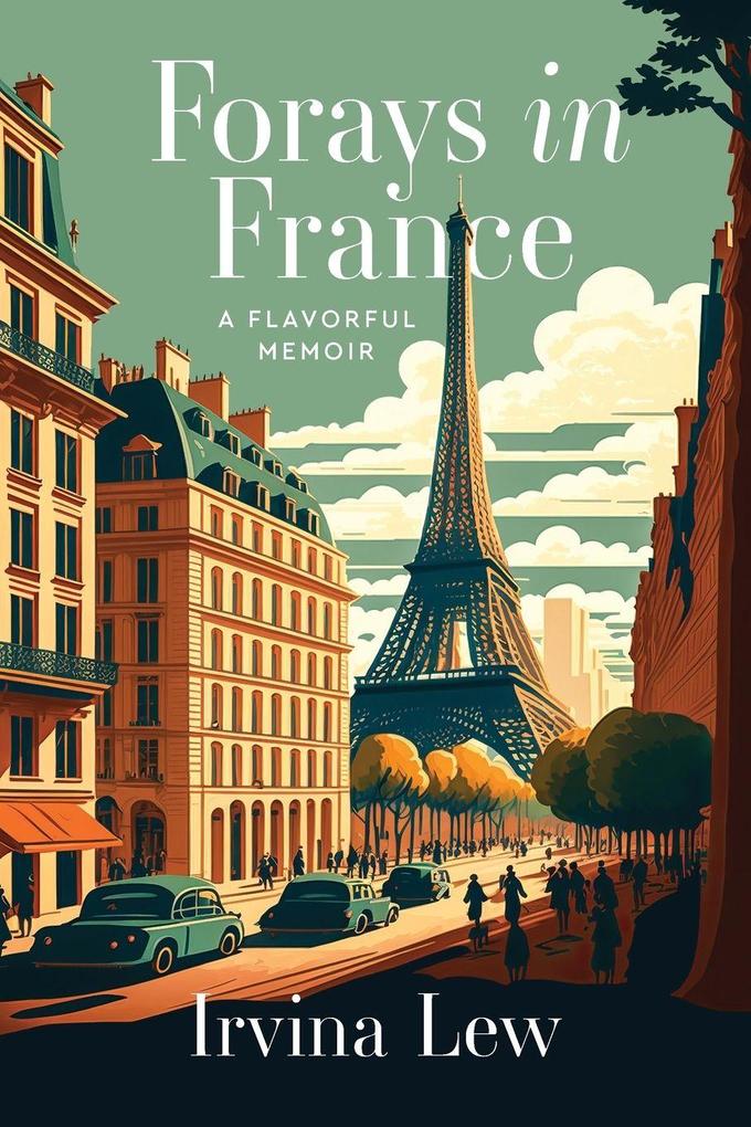 Forays in France
