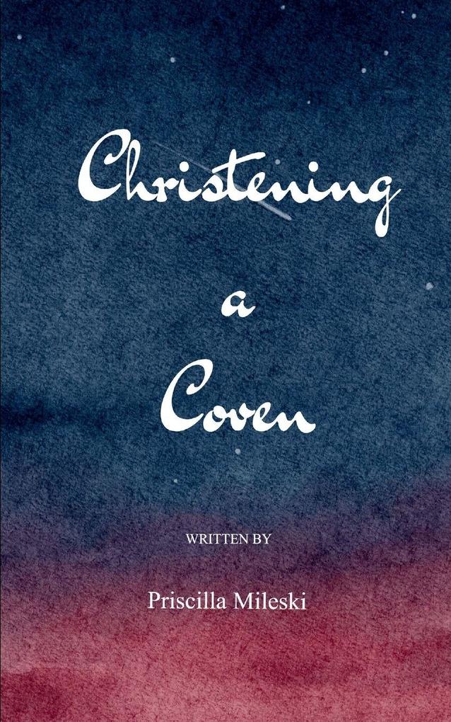 Christening the Coven