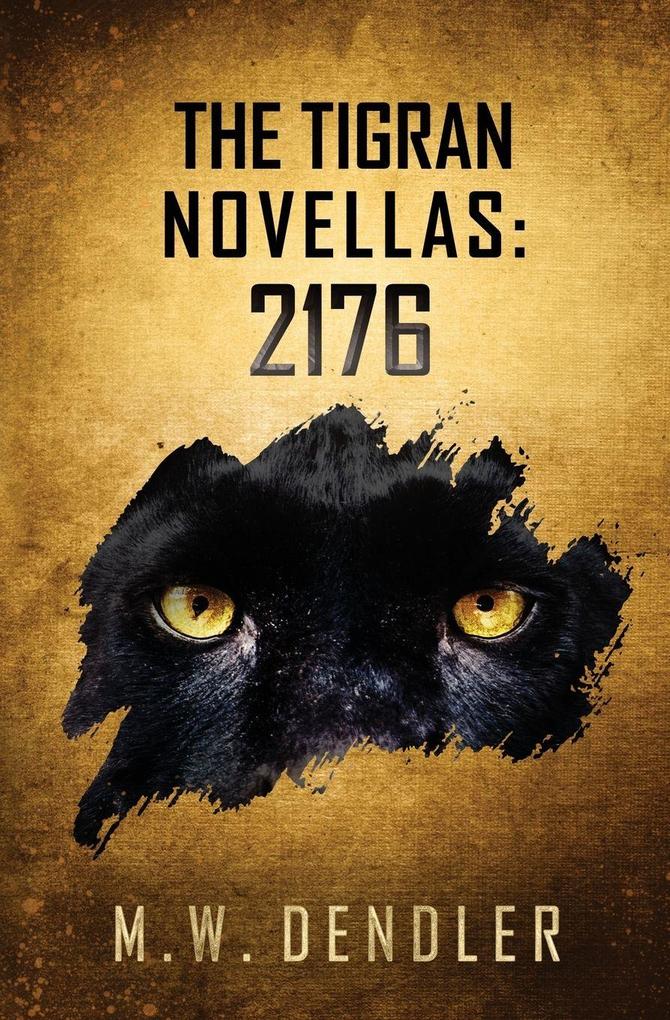 The Tigran Novellas