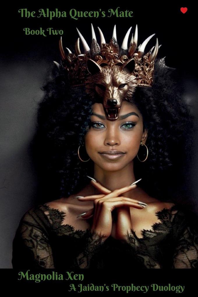The Alpha Queen's Mate~Book Two