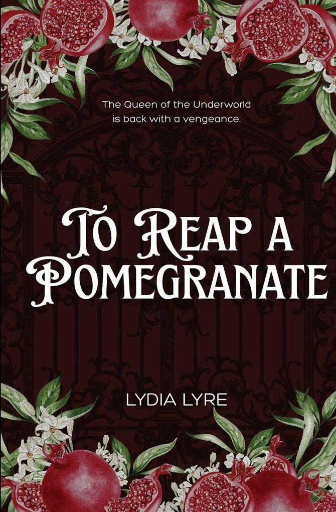 To Reap a Pomegranate