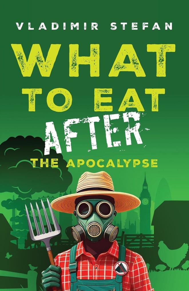 What to Eat After the Apocalypse