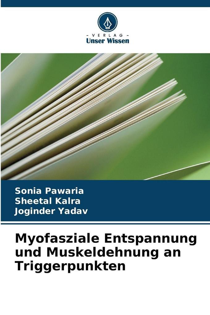 Myofasziale Entspannung und Muskeldehnung an Triggerpunkten