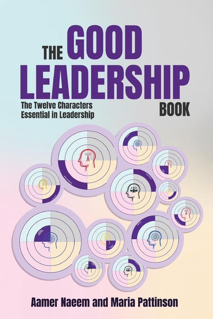The Good Leadership Book