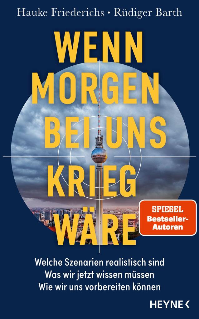 Wenn morgen bei uns Krieg wäre
