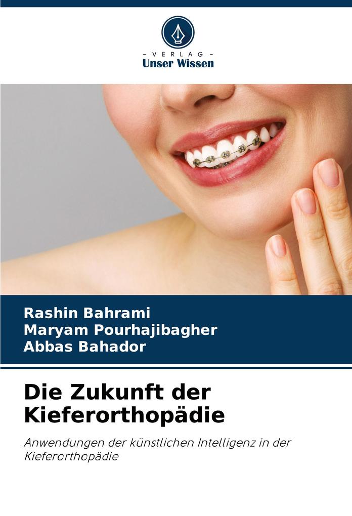 Die Zukunft der Kieferorthopädie