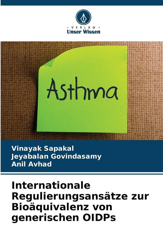 Internationale Regulierungsansätze zur Bioäquivalenz von generischen OIDPs
