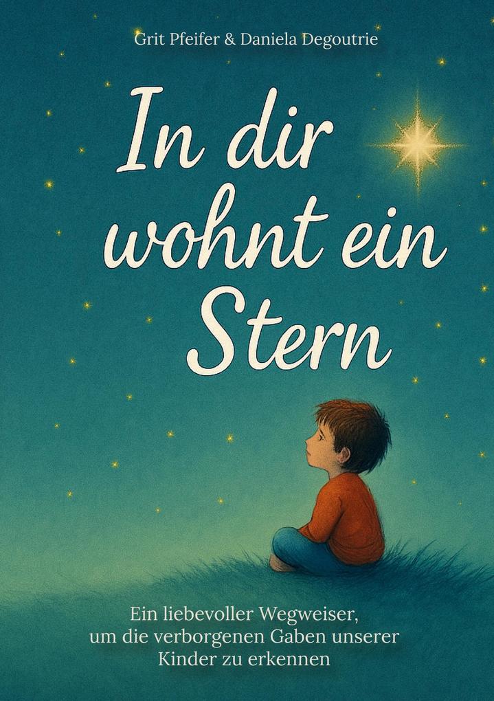 In dir wohnt ein Stern