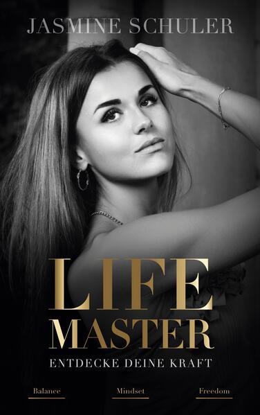 LifeMaster - Entdecke deine Kraft