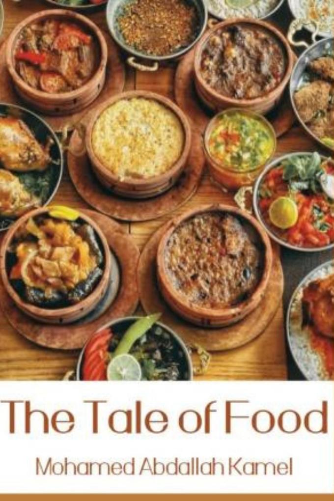 The Tale of Food