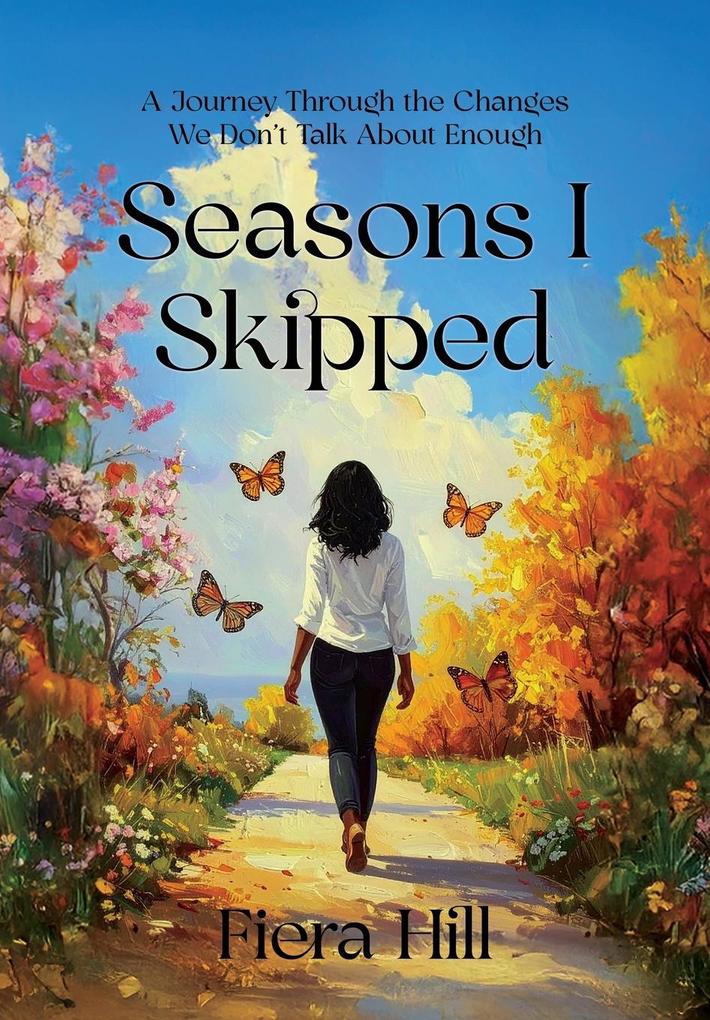 Seasons I Skipped