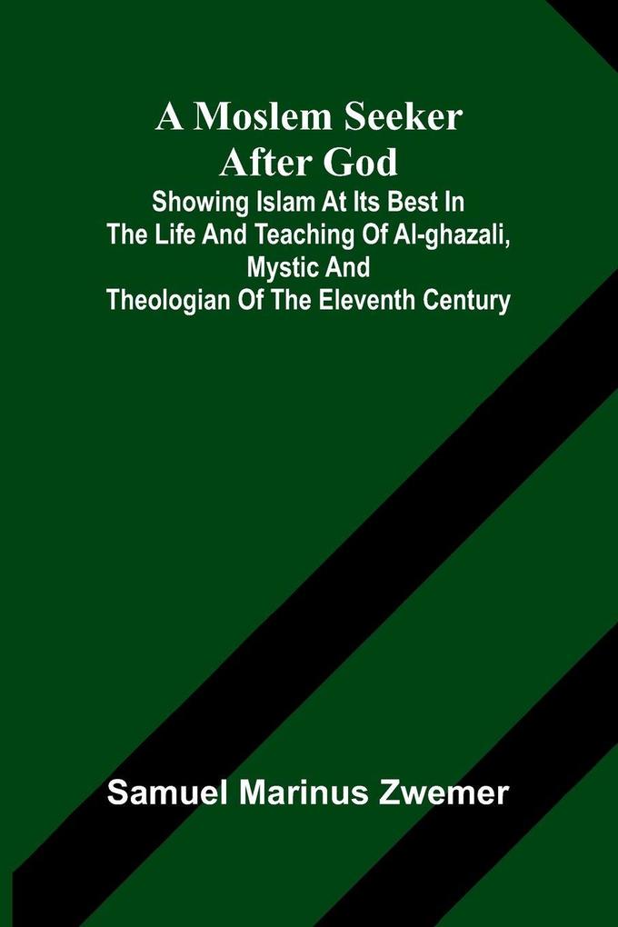 A Moslem seeker after God