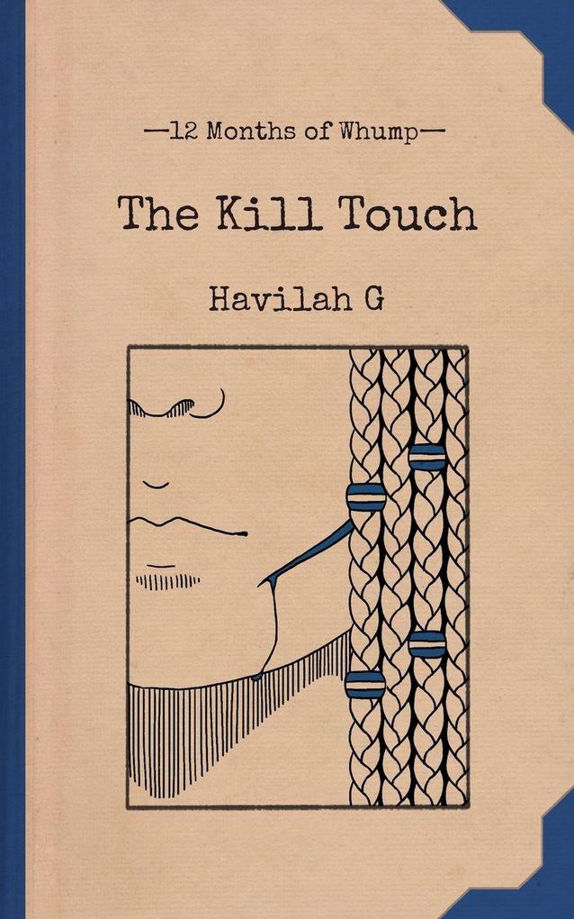 The Kill Touch