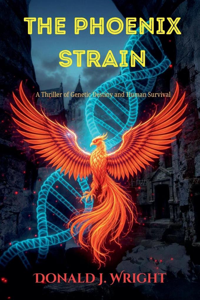 The Phoenix Strain