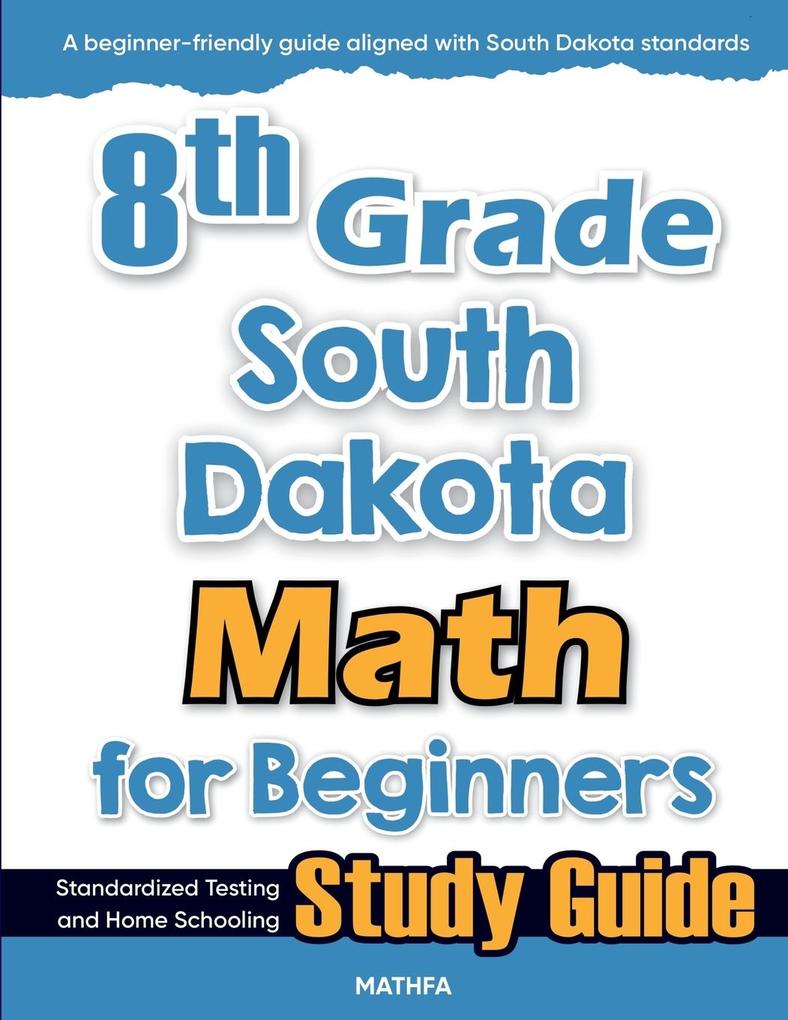 8th Grade South Dakota Math for Beginners