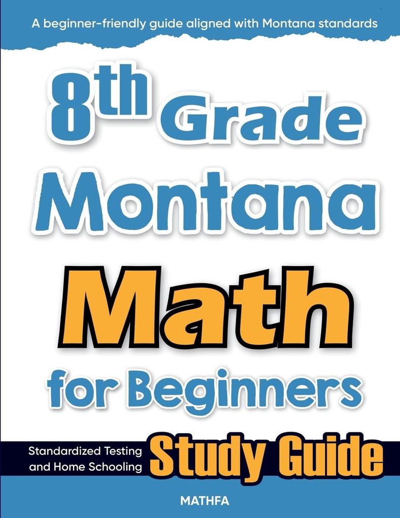 8th Grade Montana Math for Beginners