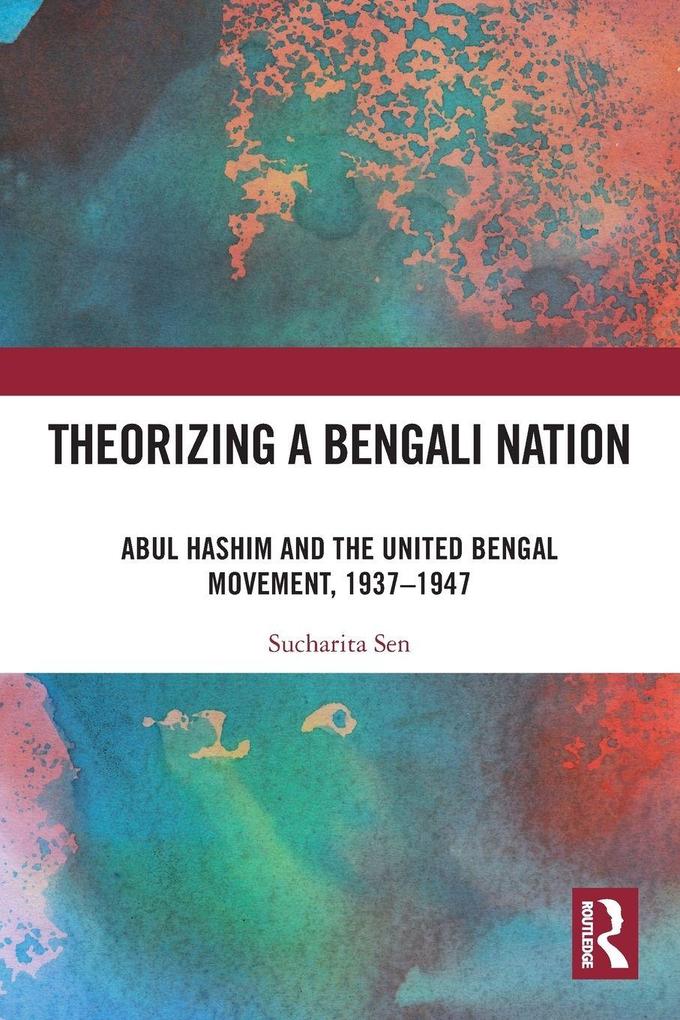 Theorizing a Bengali Nation