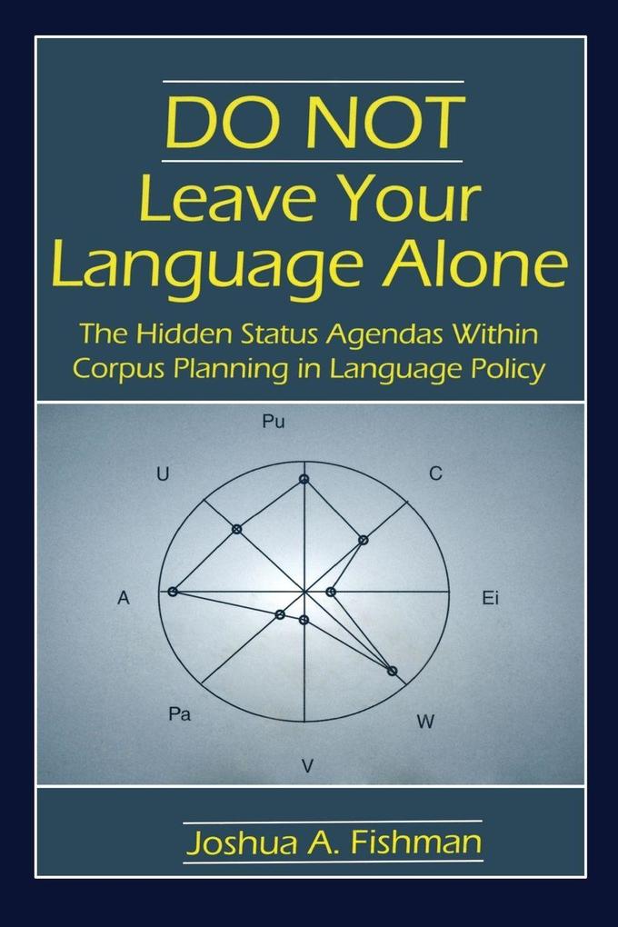 DO NOT Leave Your Language Alone