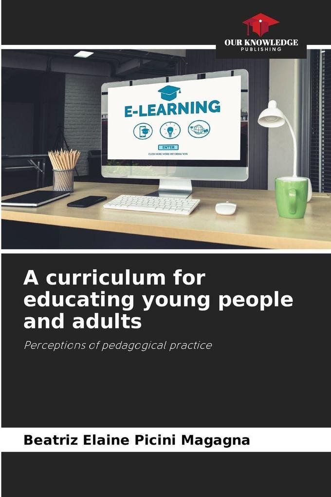 A curriculum for educating young people and adults