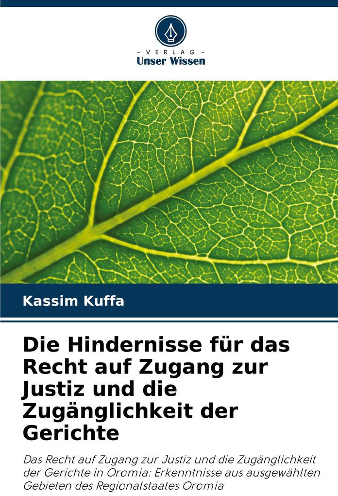 Die Hindernisse für das Recht auf Zugang zur Justiz und die Zugänglichkeit der Gerichte