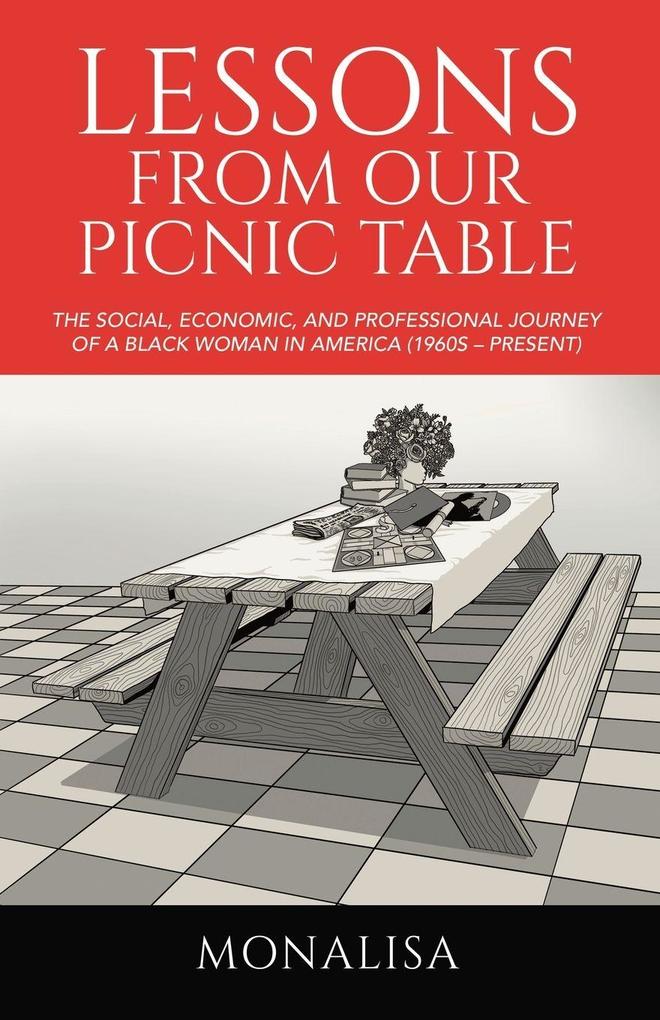 Lessons from Our Picnic Table