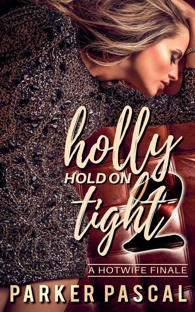 Holly Hold On Tight 2