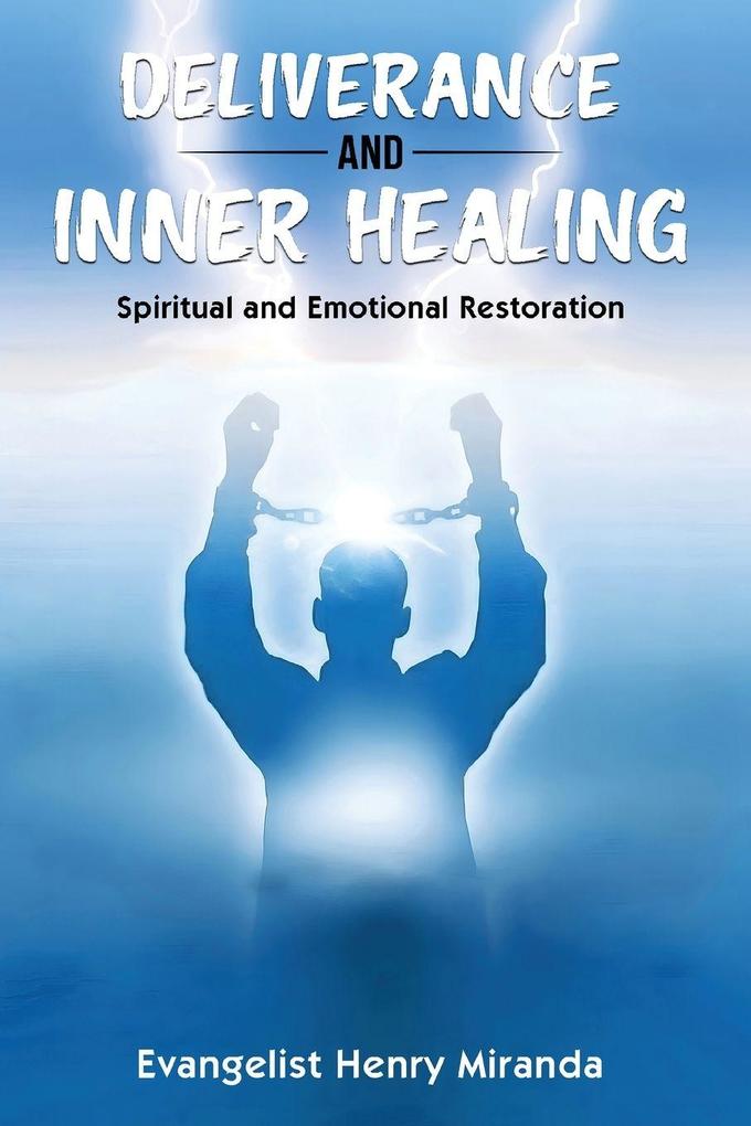 Deliverance and Inner Healing