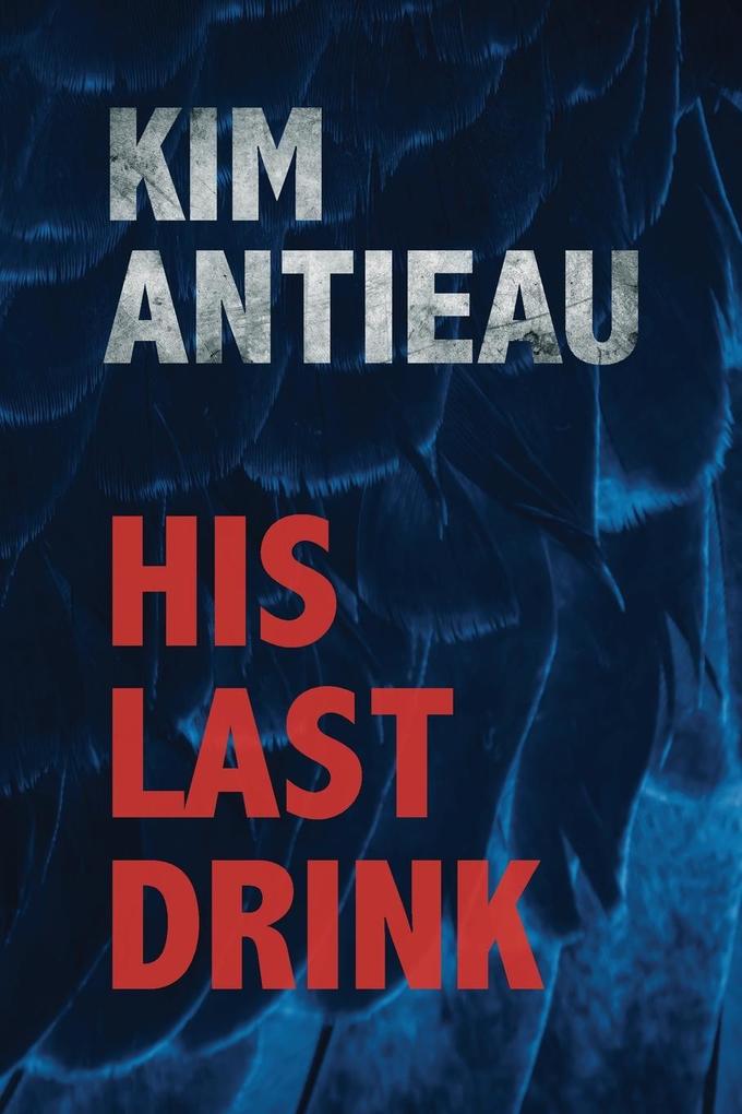 His Last Drink