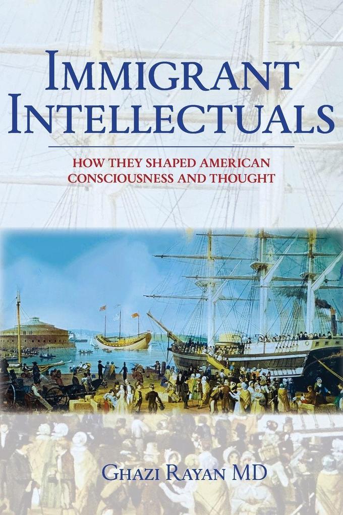 Immigrant Intellectuals