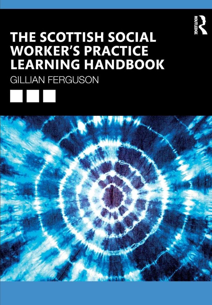 The Scottish Social Worker's Practice Learning Handbook
