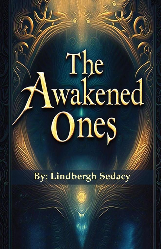 The Awakened Ones