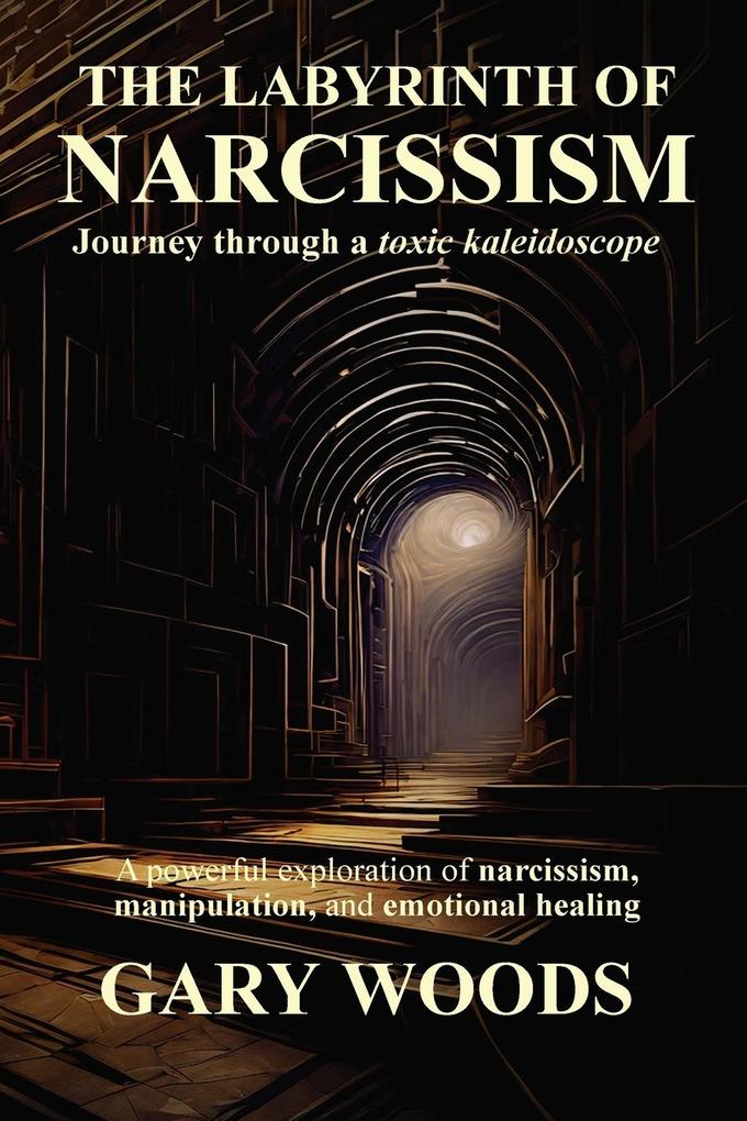 THE LABYRINTH OF NARCISSISM